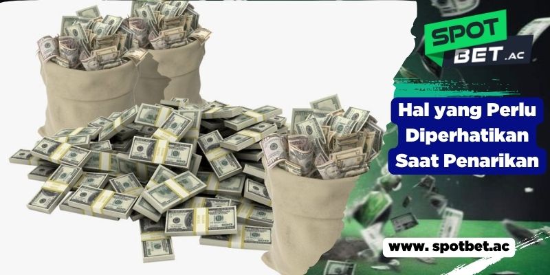 Hal yang Perlu Diperhatikan Saat Penarikan